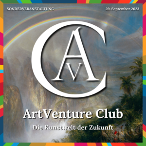 artventure_club_09.2023_sonderveranstaltung_kunstwelt